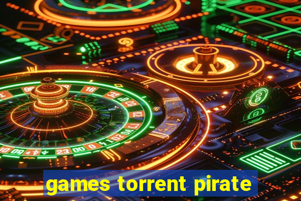 games torrent pirate